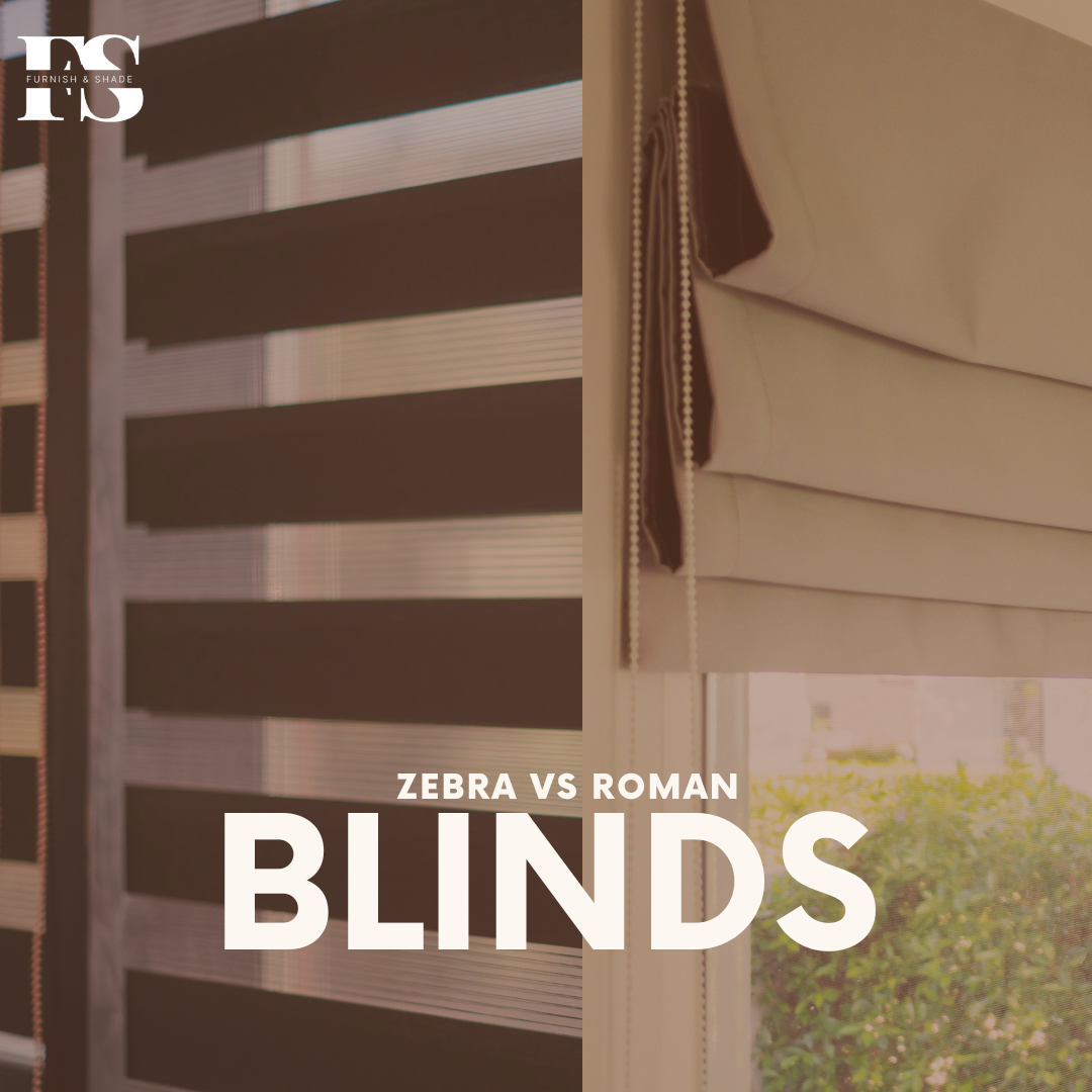 zebra-blinds-vs-roman-blinds-elevating-your-windows-with-style-and-function